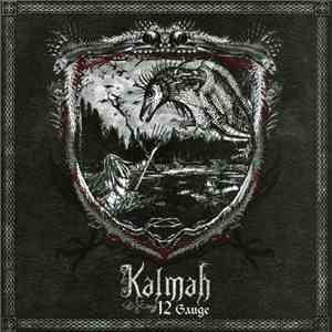 Kalmah - 12 Gauge