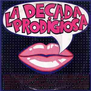 La Década Prodigiosa - La Década Prodigiosa