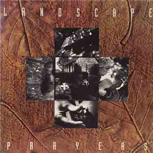 Landscape Prayers - Landscape Prayers