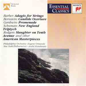 Leonard Bernstein, Charles Ives, William Schuman, Samuel Barber, Morton Gou ...