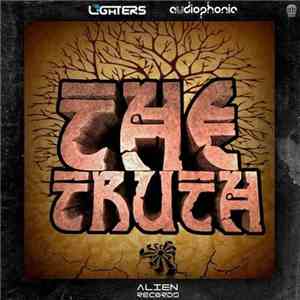 Lighters  & Audiophonic - The Truth