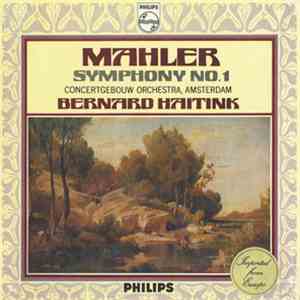 Mahler, Concertgebouw Orchestra, Amsterdam, Bernard Haitink - Symphony No.  ...