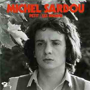 Michel Sardou - Petit / Les Ricains