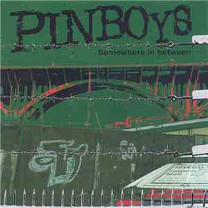PinBoys - Somewhere In Between