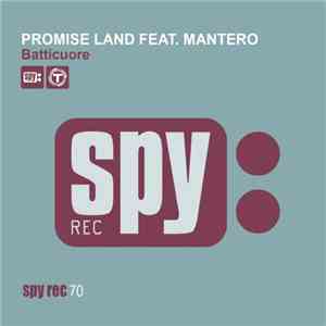 Promise Land Feat. Mantero - Batti Cuore