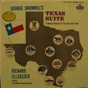 Richard Ellsasser - George Snowhill's Texas Suite