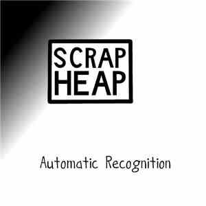 Scrap Heap - Automatic Recognition