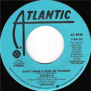 Stacey Q - Don't Make A Fool Of Yourself
