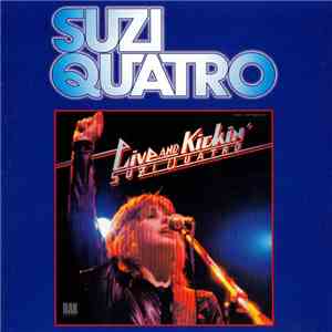 Suzi Quatro - Live And Kickin'
