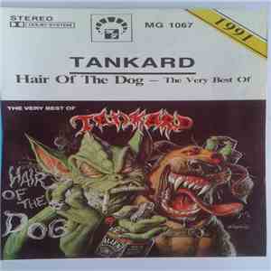 Tankard - Hair Of The Dog - The Very Best Of Tankard