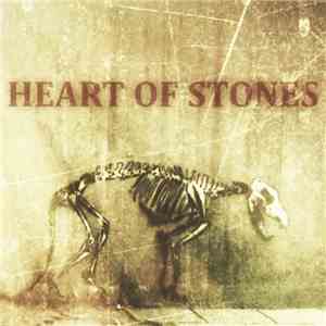 The Heart Of Stones - Heart Of Stones