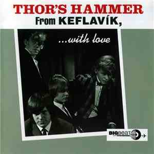 Thor's Hammer  - From Keflavik...With Love