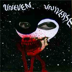 Uneven Universe - Hideous Cosmic Anatomy