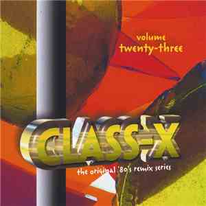 Various - Class X Volume Twenty-Three
