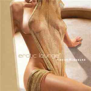 Various - Erotic Lounge 7 (Finest Pleasure)