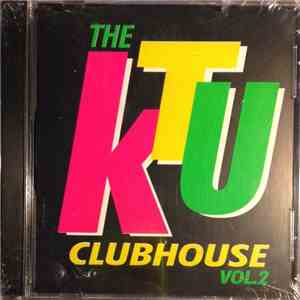 Various - The KTU Clubhouse Vol. 2