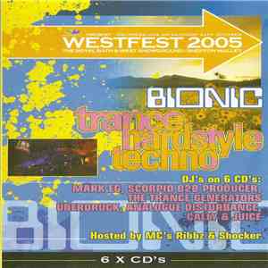 Various - Westfest 2005 - Bionic (Trance Hardstyle Techno)