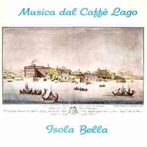 Walter Di Stresa - Musica Dal Caffe Lago - Isola Bella N. 4