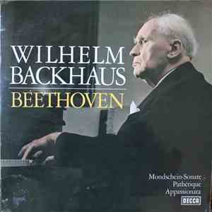 Wilhelm Backhaus, Beethoven - Wilhelm Backhaus Spielt Beethoven