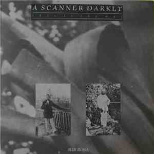A Scanner Darkly - This Is The Way