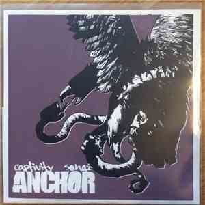 Anchor  - Captivity Songs