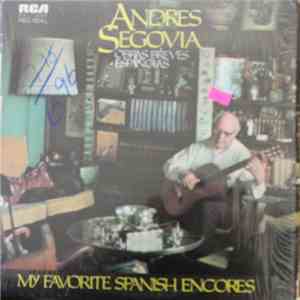 Andrés Segovia - My Favorite Spanish Encores