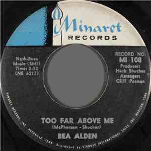 Bea Alden - Too Far Above Me