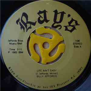 Billy Jeffords - Life Ain't Easy / You Don't Owe Me A Thing