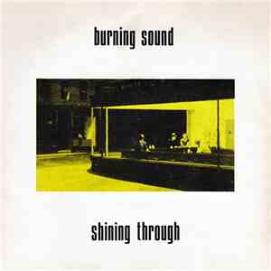 Burning Sound - Shining Through