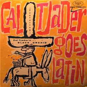 Cal Tjader Quintet - Tjader Goes Latin