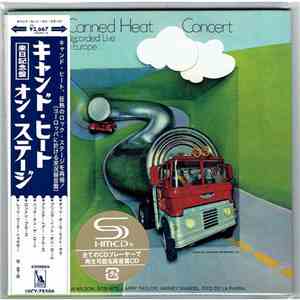 Canned Heat - '70 Concert: Recorded Live In Europe