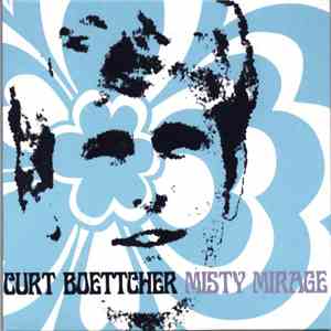 Curt Boettcher - Misty Mirage
