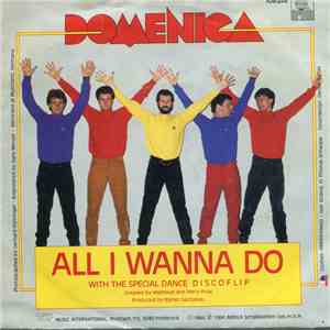 Domenica  - All I Wanna Do