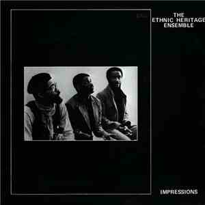 Ethnic Heritage Ensemble - Impressions