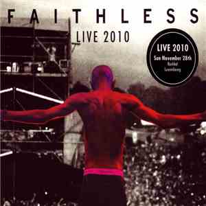Faithless - Live 2010 - Sun November 28th (Rockhal, Luxemburg)