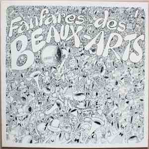 Fanfares Des Beaux-Arts - Fanfares Des Beaux-Arts