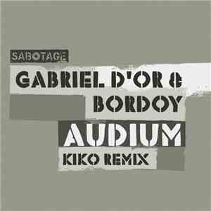 Gabriel D'Or & Bordoy - Audium