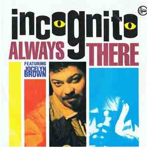Incognito Featuring Jocelyn Brown - Always There