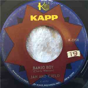 Jan And Kjeld - Banjo Boy / Don't Raise A Storm