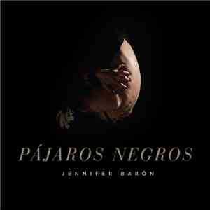 Jennifer Barón - Pájaros Negros