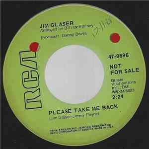 Jim Glaser - Please Take Me Back