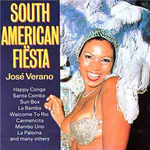 José Verano - South American Fiësta
