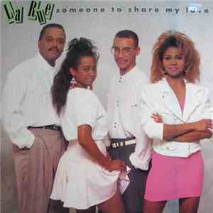 La Rue  - Someone To Share My Love