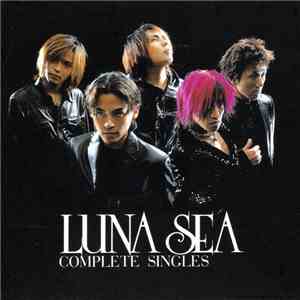 Luna Sea - Complete Singles