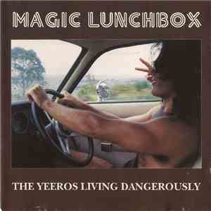 Magic Lunchbox - The Yeeros Living Dangerously