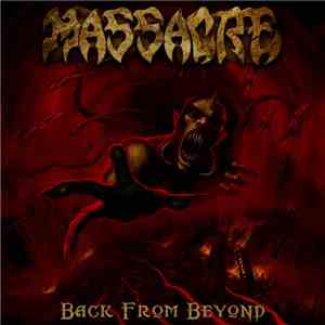 Massacre - Back From Beyond