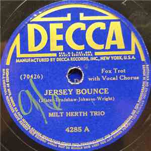 Milt Herth Trio - Jersey Bounce / Pennsylvania Polka