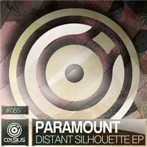 Paramount  - Distant Silhouette EP