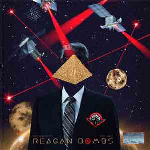 Reagan Bombs - Reagan Bombs