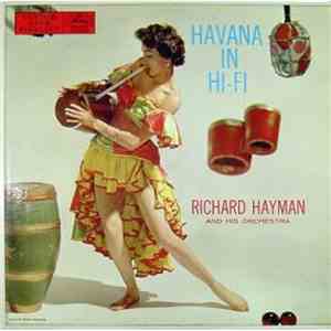 Richard Hayman And His Orchestra - Havana In Hi-Fi